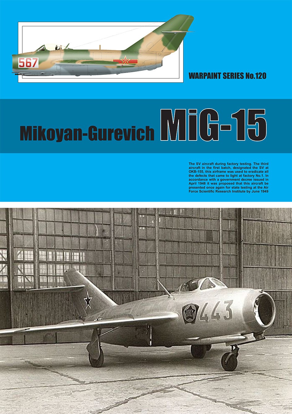  Warpaint Series Livre Mikoyan-Gurevich MIG-15. Très attendu depuis l