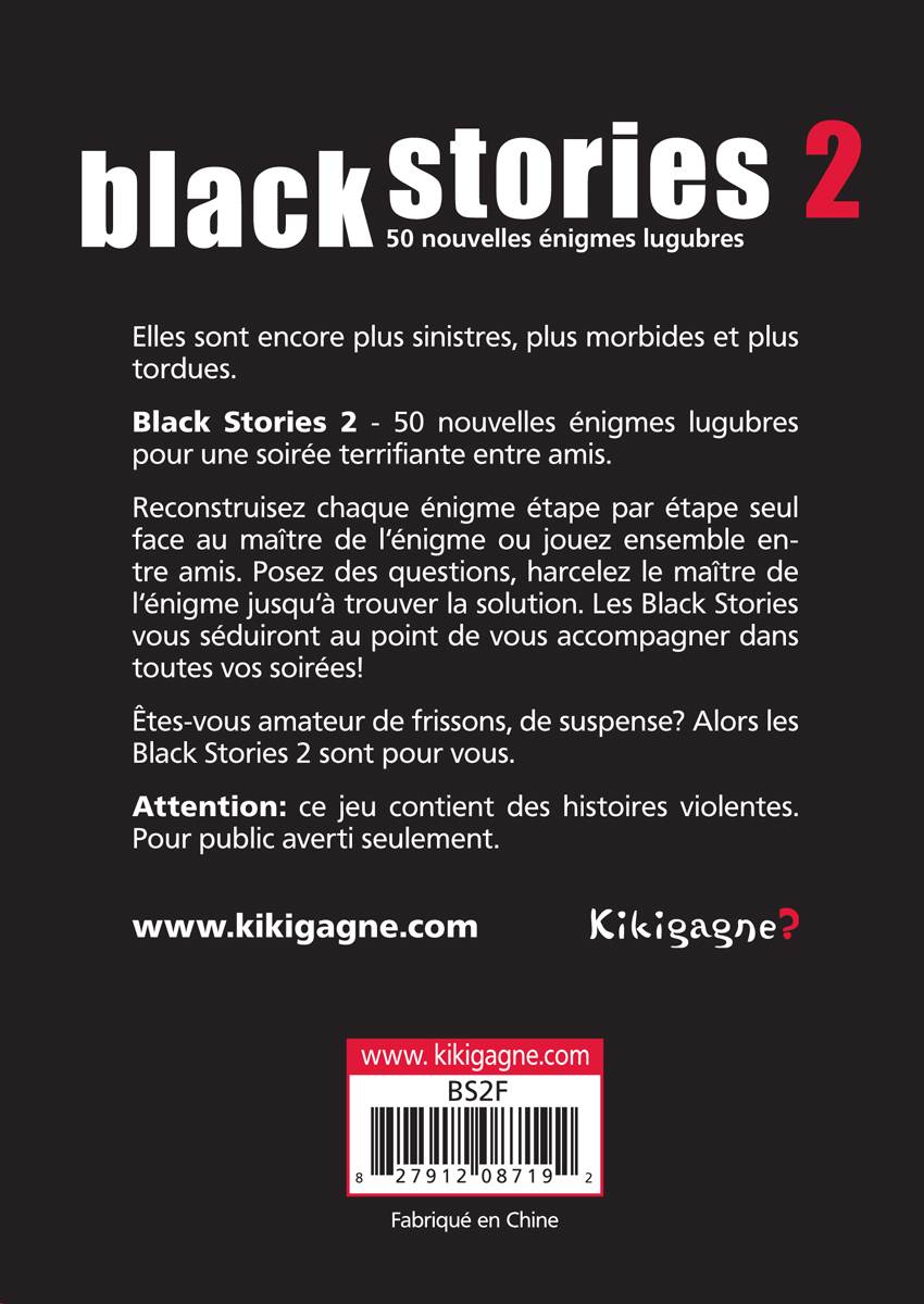 Jeu KIKIGAGNE Black Stories - 2- - Jeux de societe