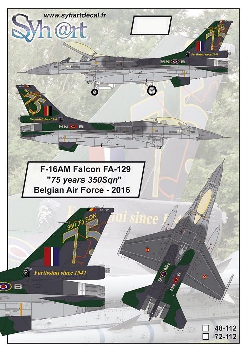  Syhart Decal Décal General-Dynamics F-16AM Falcon FA-129 75 ans 350S