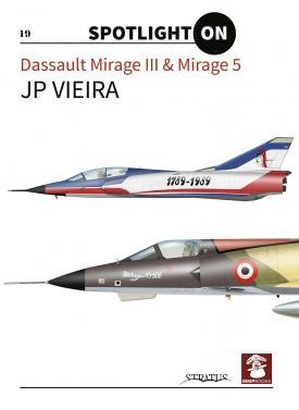 Mushroom Model Publications Livre Dassault Mirage III / V (Spotlight 