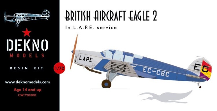 Maquette Dekno British Aircraft Eagle 2 EC-CBC sous la version de LAPE