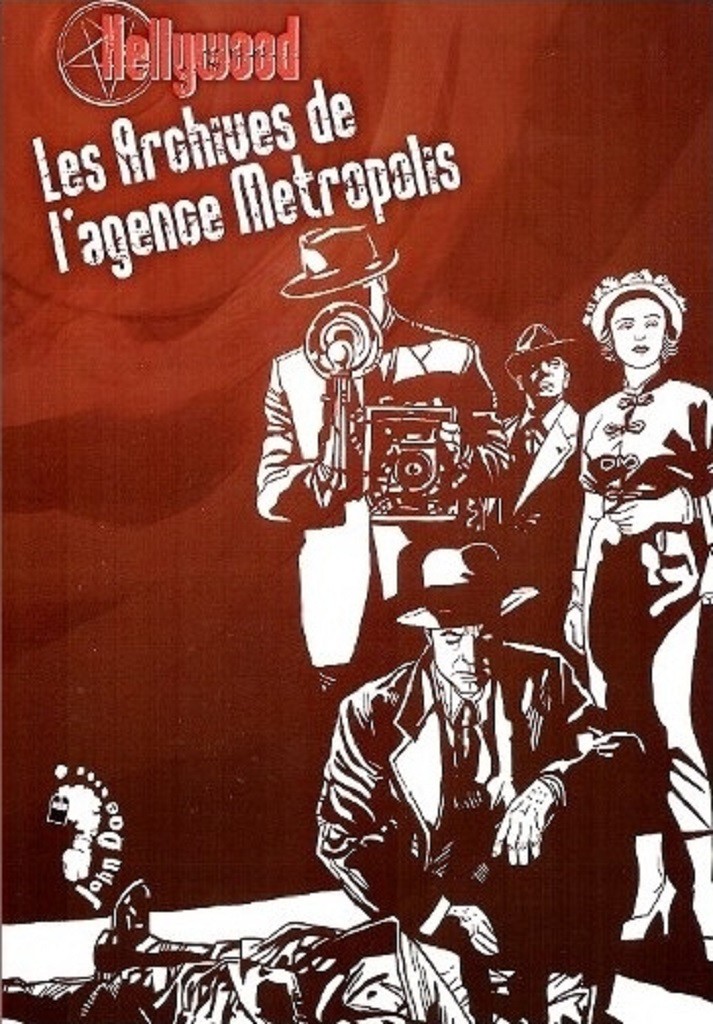 John Doe Hellywood - Les archives de l'Agence Metropolis- - Jeux de r