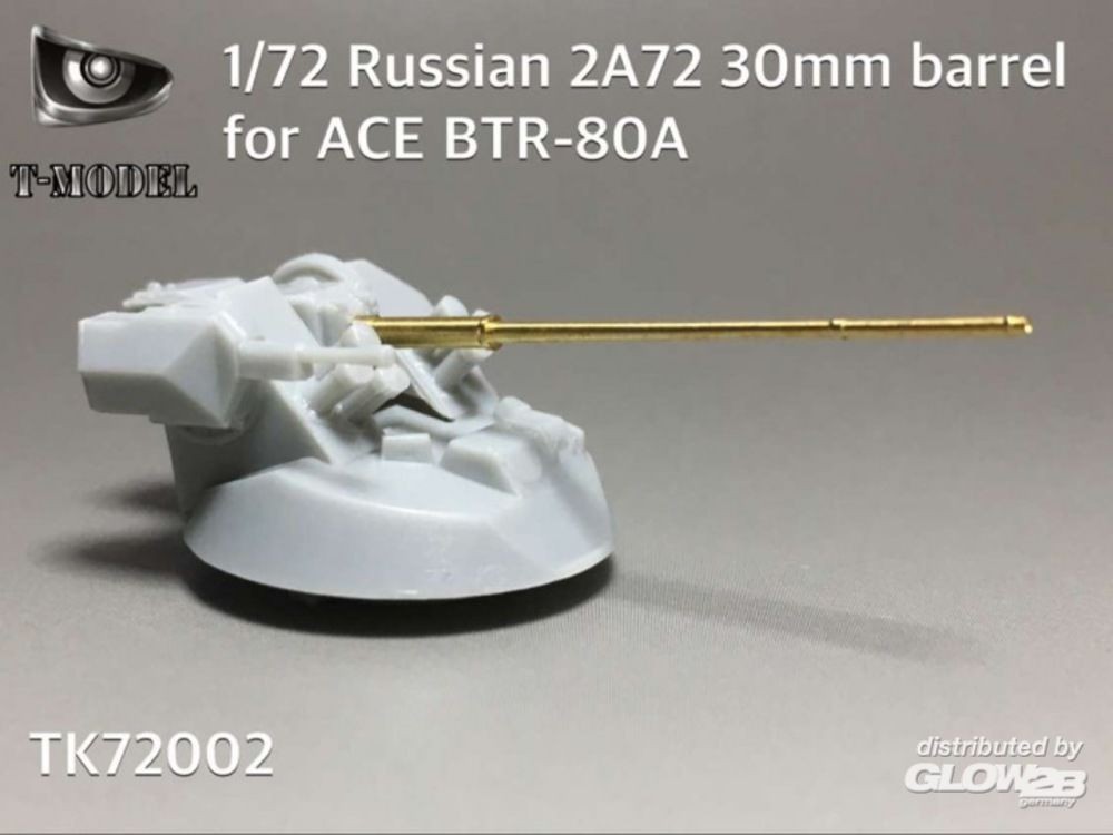  T-Model Canon russe 2A72 30mm pour ACE BTR-80A-1/72 - Accessoires