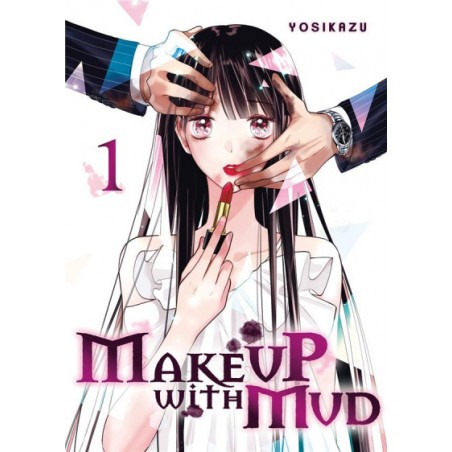  Make Up With Mud Tome 1