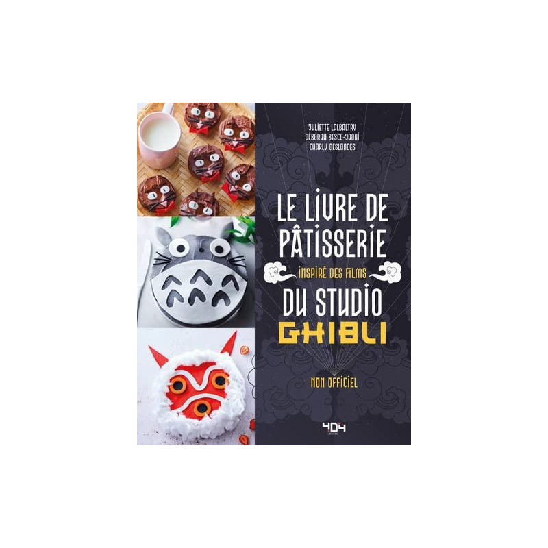 Bem's GHIBLI - Le livre de pâtisserie inspiré des films